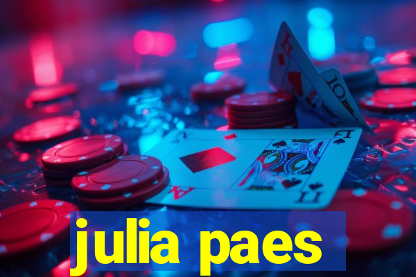 julia paes