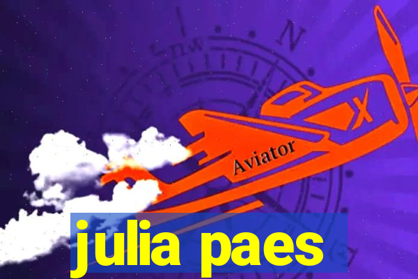 julia paes