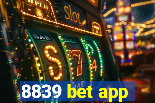 8839 bet app