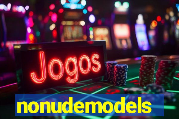 nonudemodels