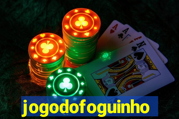 jogodofoguinho