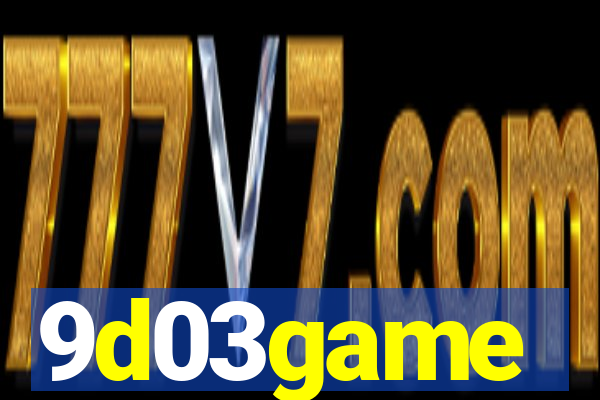 9d03game