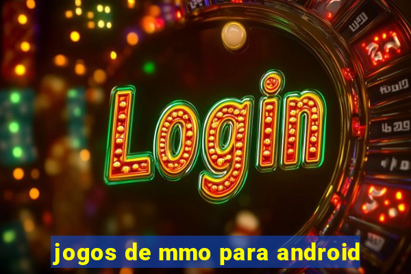 jogos de mmo para android