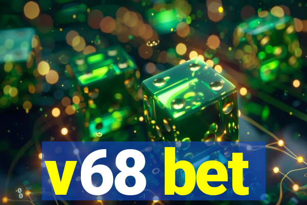 v68 bet