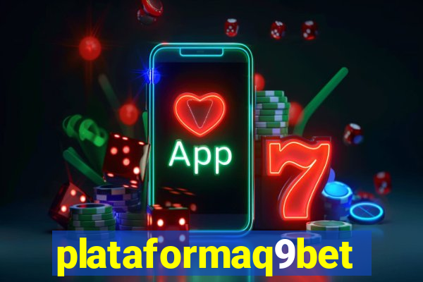 plataformaq9bet