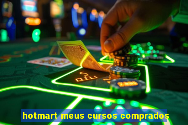 hotmart meus cursos comprados