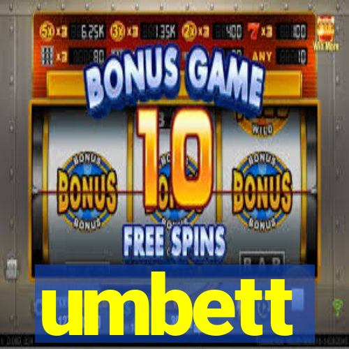 umbett