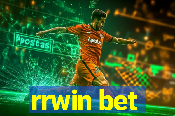 rrwin bet