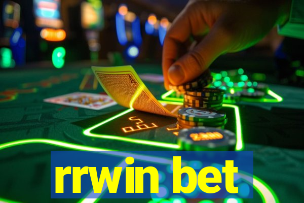 rrwin bet