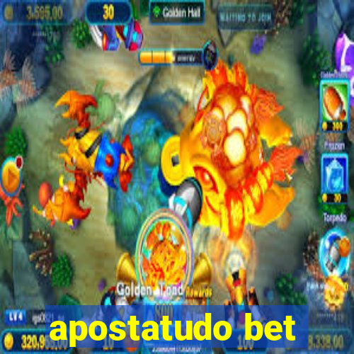 apostatudo bet