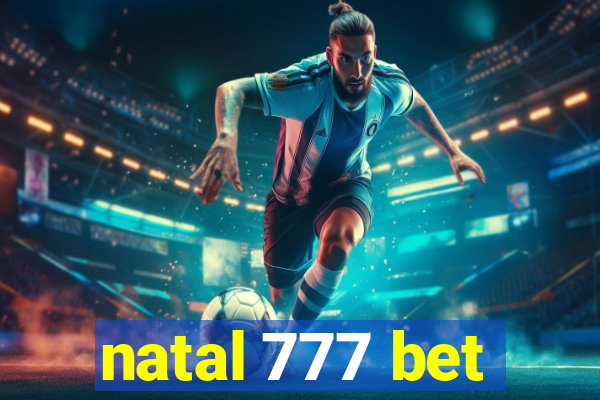 natal 777 bet