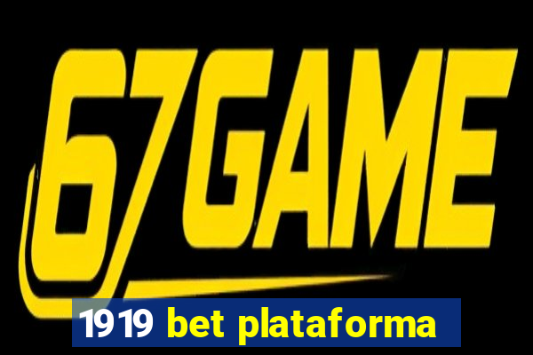 1919 bet plataforma