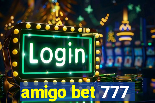 amigo bet 777