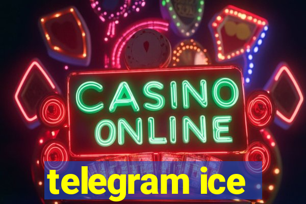 telegram ice