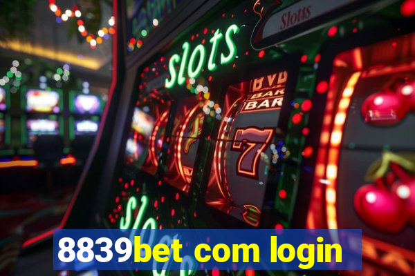 8839bet com login
