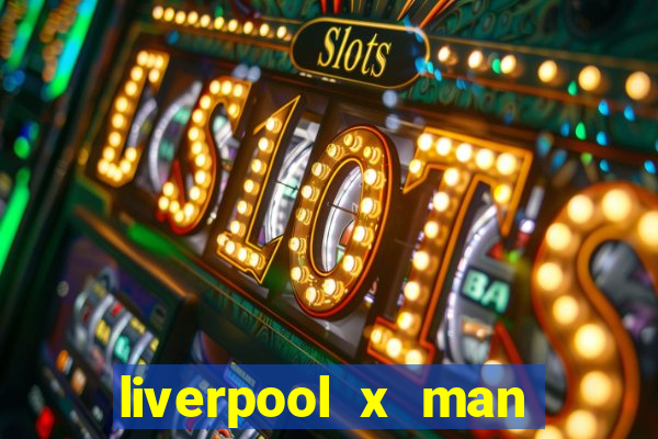 liverpool x man city multicanais
