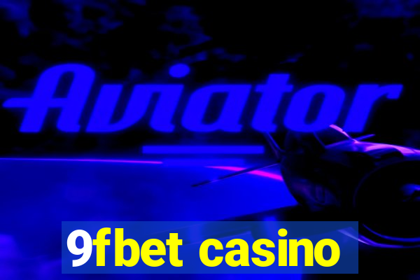 9fbet casino