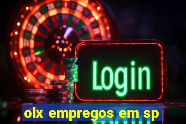 olx empregos em sp