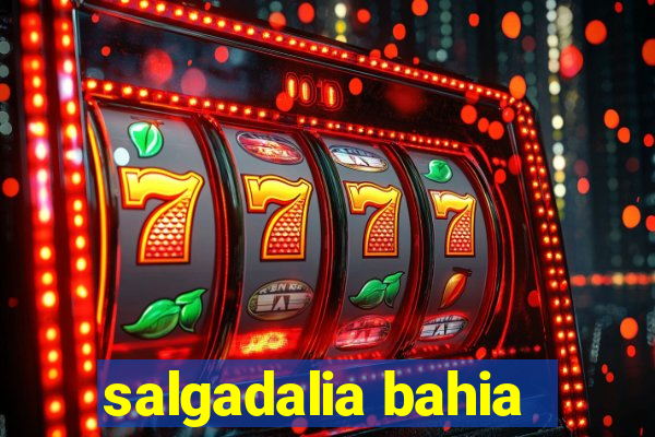 salgadalia bahia