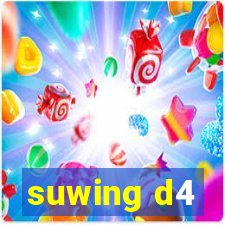 suwing d4