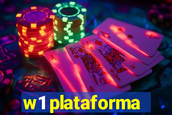 w1 plataforma