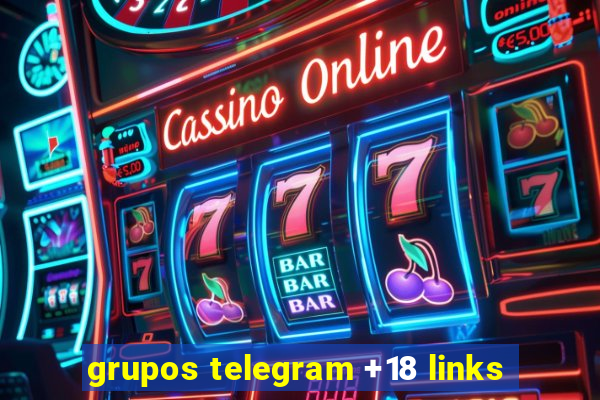 grupos telegram +18 links