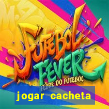 jogar cacheta online valendo dinheiro