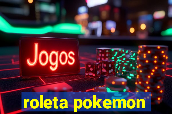 roleta pokemon