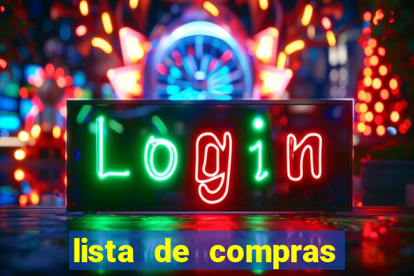 lista de compras com 300 reais