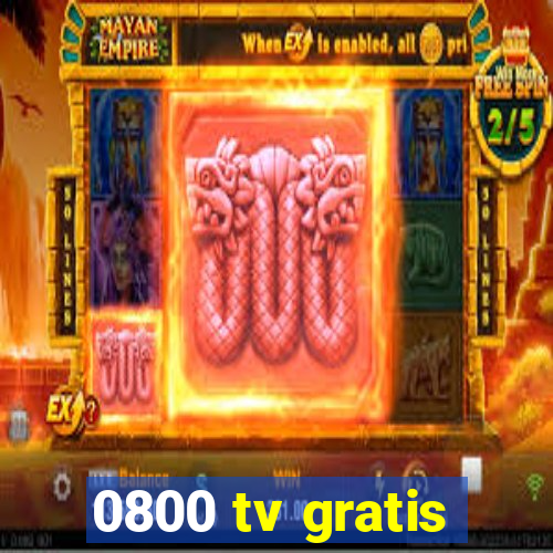 0800 tv gratis