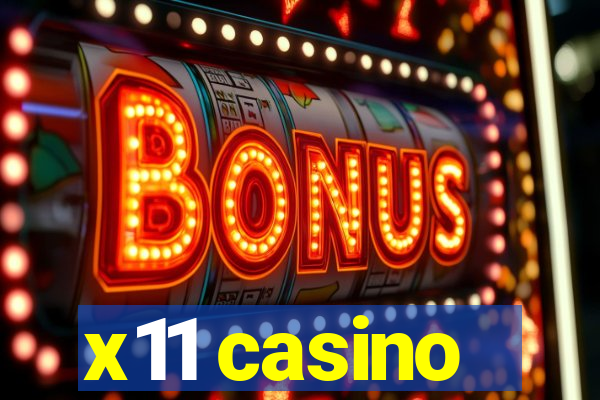 x11 casino