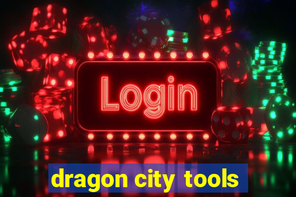 dragon city tools