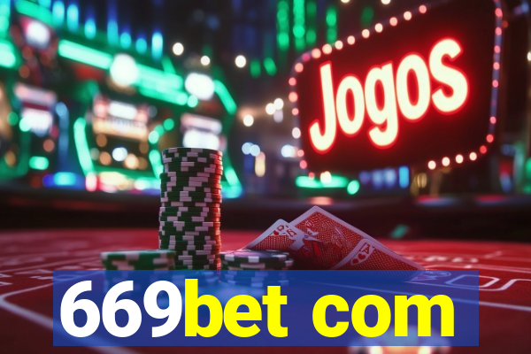 669bet com