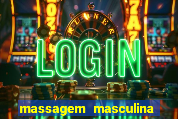 massagem masculina porto alegre