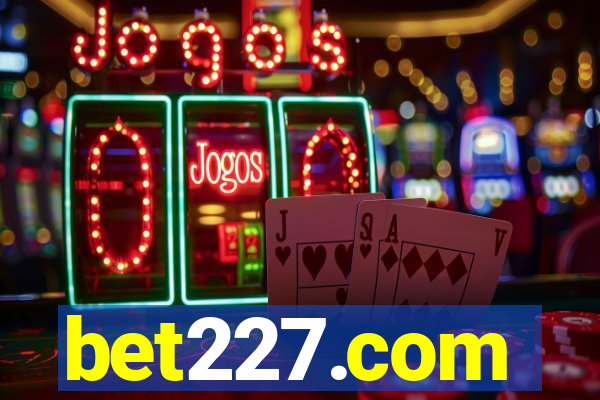 bet227.com