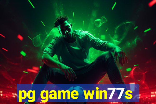 pg game win77s