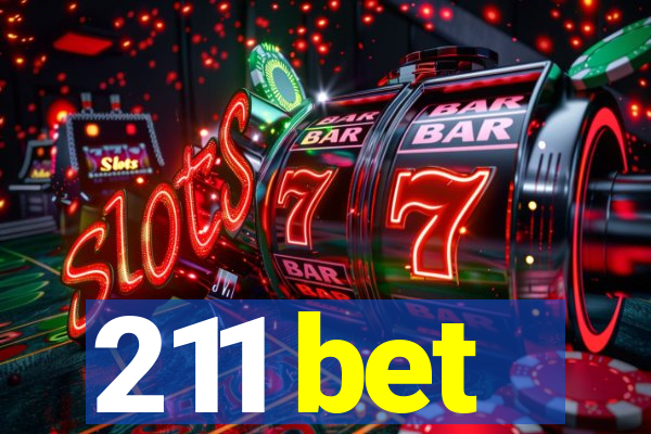 211 bet