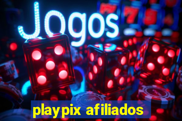 playpix afiliados