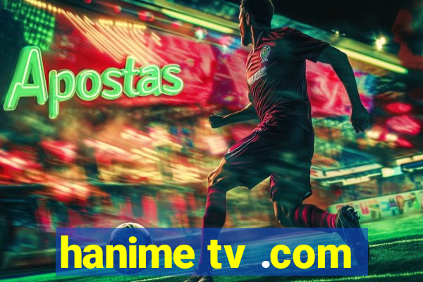 hanime tv .com