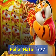 Feliz Natal 777 plataforma login