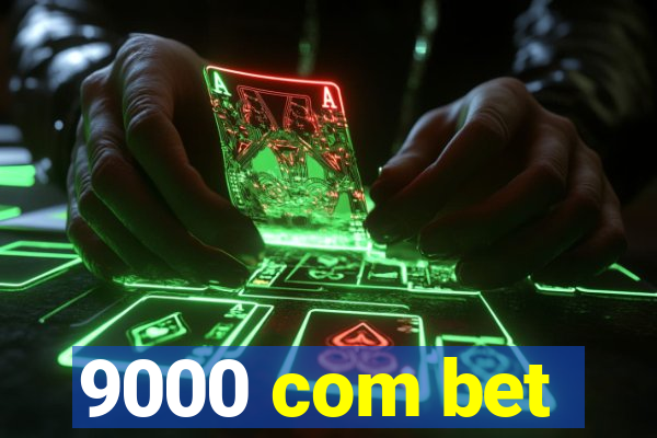 9000 com bet