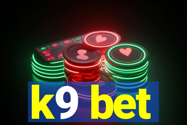 k9 bet
