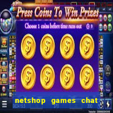 netshop games chat ao vivo