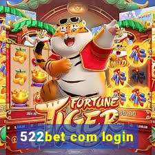 522bet com login