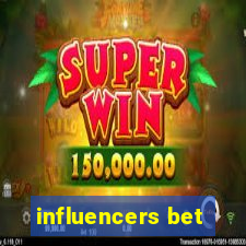 influencers bet
