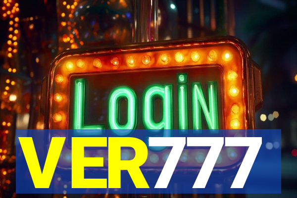 VER777