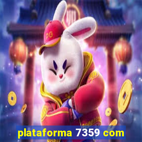 plataforma 7359 com