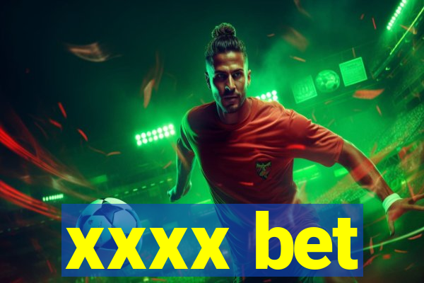 xxxx bet