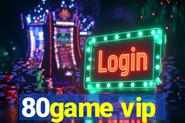 80game vip