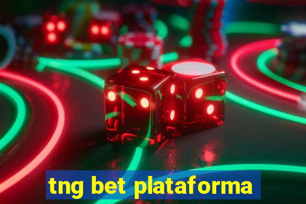 tng bet plataforma